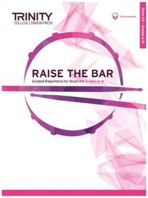Raise the Bar - Drum Kit Grades 6-8
