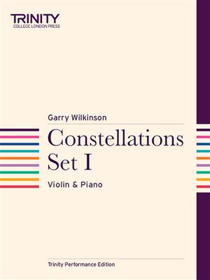 Garry Wilkinson: Constellations Set I: Violon et Accomp.