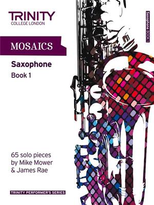 Mosaics - Saxophone Book 1: Saxophone