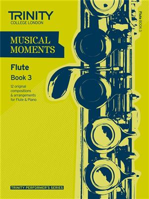 Musical Moments - Flute Book 3: Solo pour Flûte Traversière
