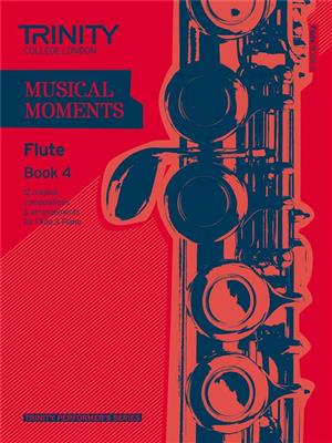 Musical Moments - Flute Book 4: Solo pour Flûte Traversière