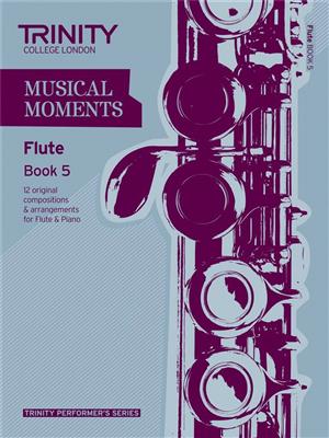 Musical Moments - Flute Book 5: Solo pour Flûte Traversière