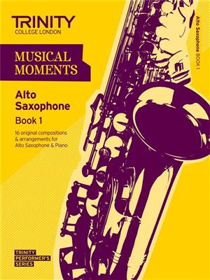 Musical Moments - Alto Saxophone Book 1: Saxophone