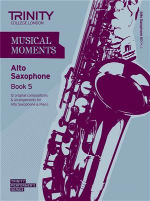 Musical Moments - Alto Saxophone Book 5: Saxophone