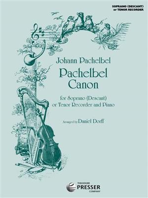 Johann Pachelbel: Canon D S(T): (Arr. Daniel Dorff): Flûte à Bec Soprano et Accomp.