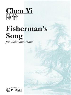 Chen Yi: Fisherman's Song: Violon et Accomp.