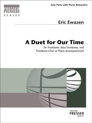 Eric Ewazen: A Duet for Our Time: Duo pour Cuivres Mixte