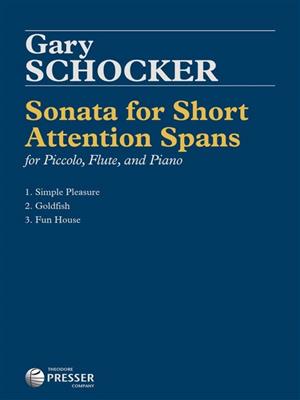 Gary Schocker: Sonata For Short Attention Spans: Chœur Mixte et Accomp.