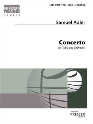 Samuel Adler: Concerto: Tuba et Accomp.