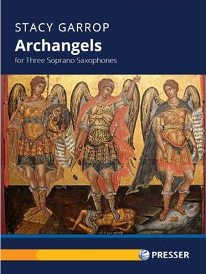 Stacey Garrop: Archangels: Saxophones (Ensemble)