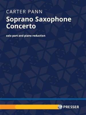 Carter Pann: Soprano Saxophone Concerto: Saxophone Soprano et Accomp.