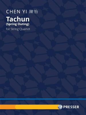 Yi Chen: Tachun : Quatuor à Cordes