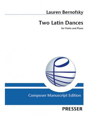 Lauren Bernofsky: Two Latin Dances: Violon et Accomp.