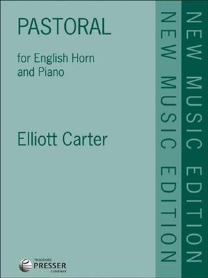 Elliott Carter: Pastoral: Cor Anglais