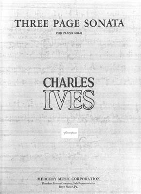 Charles E. Ives: Three Page Sonata: Solo de Piano