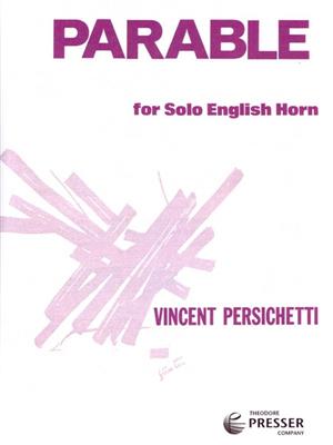 Vincent Persichetti: Parable for Solo English Horn, Opus 128: Cor Anglais