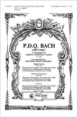 P.D.Q. Bach: Throw The Yule Log On, Uncle John: Voix Hautes et Piano/Orgue