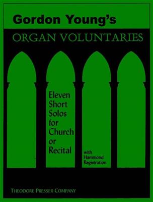 Gordon Young: Organ Voluntaries: Orgue