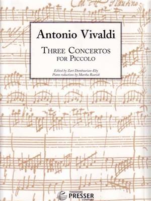 Antonio Vivaldi: Three Concertos for Piccolo: Piccolo