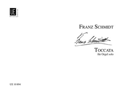 Franz Schmidt: Toccata: Orgue