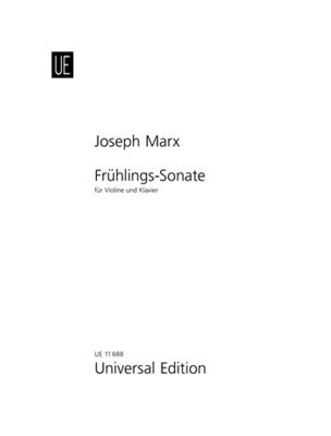 Joseph Marx: Frühlings-Sonate: Violon et Accomp.