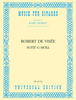 Robert de Visée: Suite G: (Arr. Karl Scheit): Solo pour Guitare