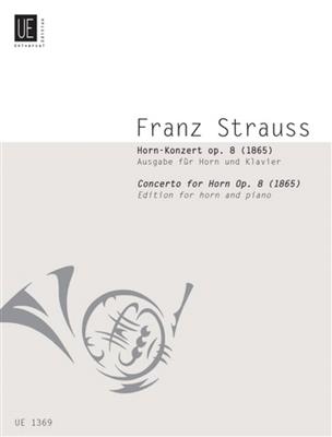 Franz Strauss: Concerto Op. 8: Solo pour Cor Français