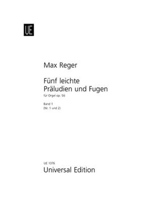 Max Reger: Leichte Preludes & Fugas(5) 1: Orgue