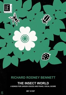 Richard Rodney Bennett: The Insect World - Die Welt der Insekten: Chœur Mixte et Piano/Orgue