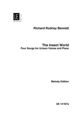 Richard Rodney Bennett: The Insect World - Die Welt der Insekten: Chœur Mixte et Piano/Orgue