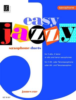 James Rae: Easy Jazzy Duets Saxophone: Duo pour Saxophones