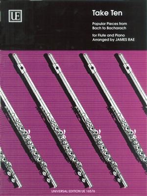 James Rae: Take Ten for Flute & Piano: (Arr. James Rae): Flûte Traversière et Accomp.