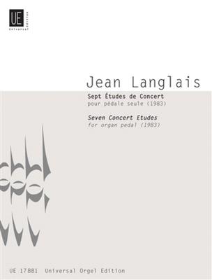 Jean Langlais: 7 Études de Concert: Orgue
