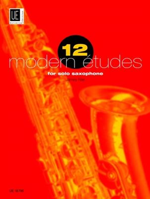 James Rae: 12 Modern Etudes For Solo Saxophone: Saxophone