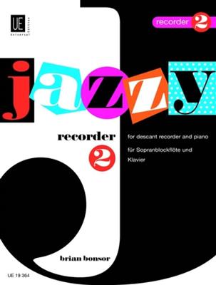 Brian Bonsor: Jazzy Recorder 2 Bfl/P.: Flûte à Bec
