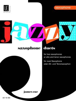 James Rae: Jazzy Duets For Saxophones: Duo pour Saxophones