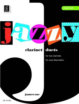 James Rae: Jazzy Duets For 2 Clarinets: Duo pour Clarinettes