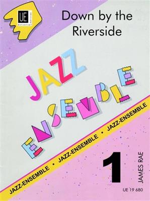 Down by the Riverside Band 1: (Arr. James Rae): Ensemble à Instrumentation Variable