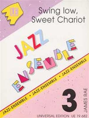 Swing Low Sweet Chariot Jazz: (Arr. James Rae): Ensemble à Instrumentation Variable