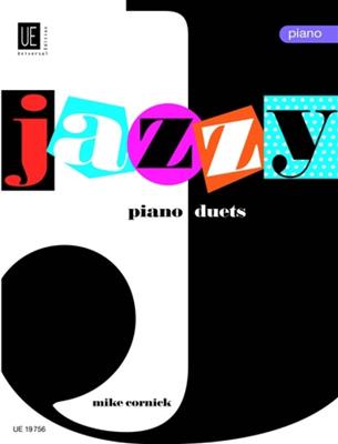 Mike Cornick: Jazzy Duets 1 4H.: Piano Quatre Mains