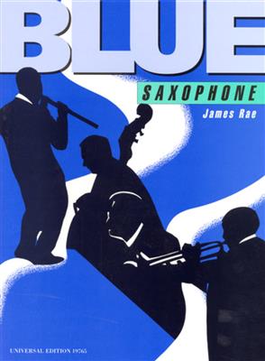 James Rae: Blue Saxophone: Saxophone
