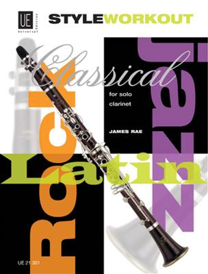 James Rae: Style Workout For Solo Clarinet: Solo pour Clarinette