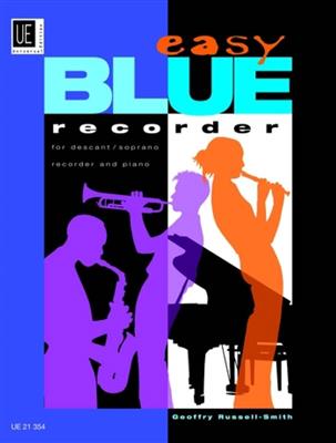 Geoffrey Russell-Smith: Easy Blue Recorder: Flûte à Bec Soprano et Accomp.