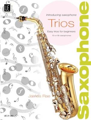 James Rae: Introducing Saxophone Trios: Saxophones (Ensemble)