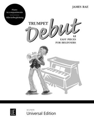 James Rae: Trumpet Debut: Trompette et Accomp.