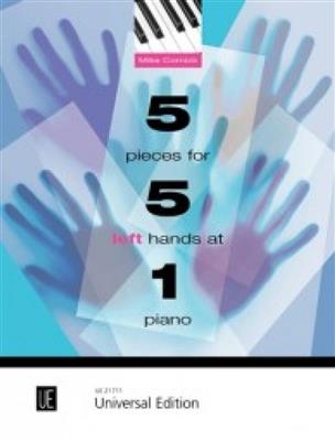 5 Pieces for 5 left Hands at 1 Piano