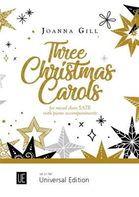 Joanna Gill: Three Christmas Carols: Chœur Mixte et Piano/Orgue