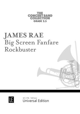 James Rae: Big Screen Fanfare ? Rockbuster: Orchestre d'Harmonie