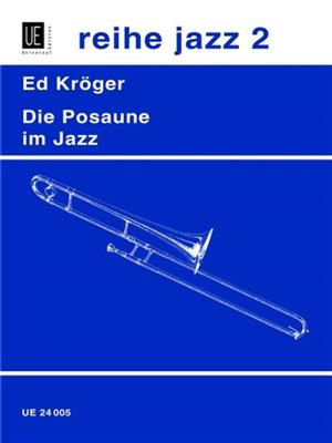 Ed Kröger: Die Posaune im Jazz