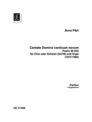Arvo Pärt: Cantate Domino canticum novum: Chœur Mixte et Piano/Orgue